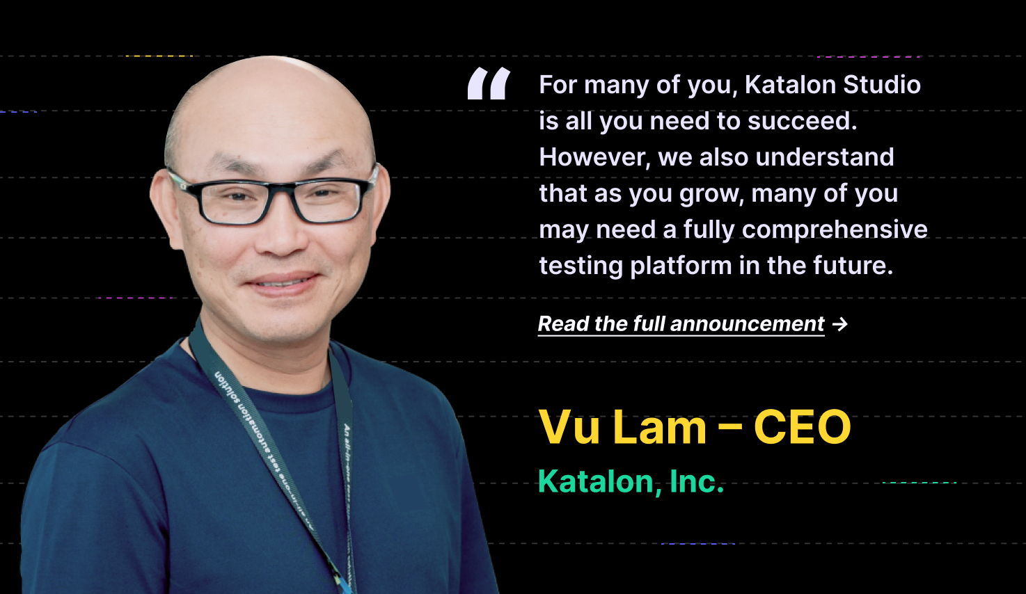 Katalon Platform Announcement | Letter from the CEO