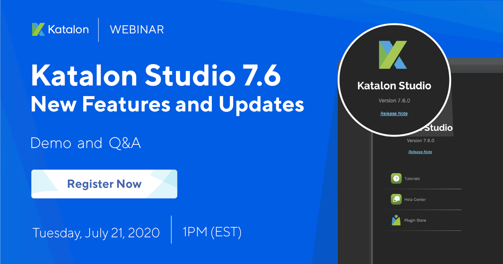 What’s New in Katalon Studio 7.6 — Demo and Live Q&A