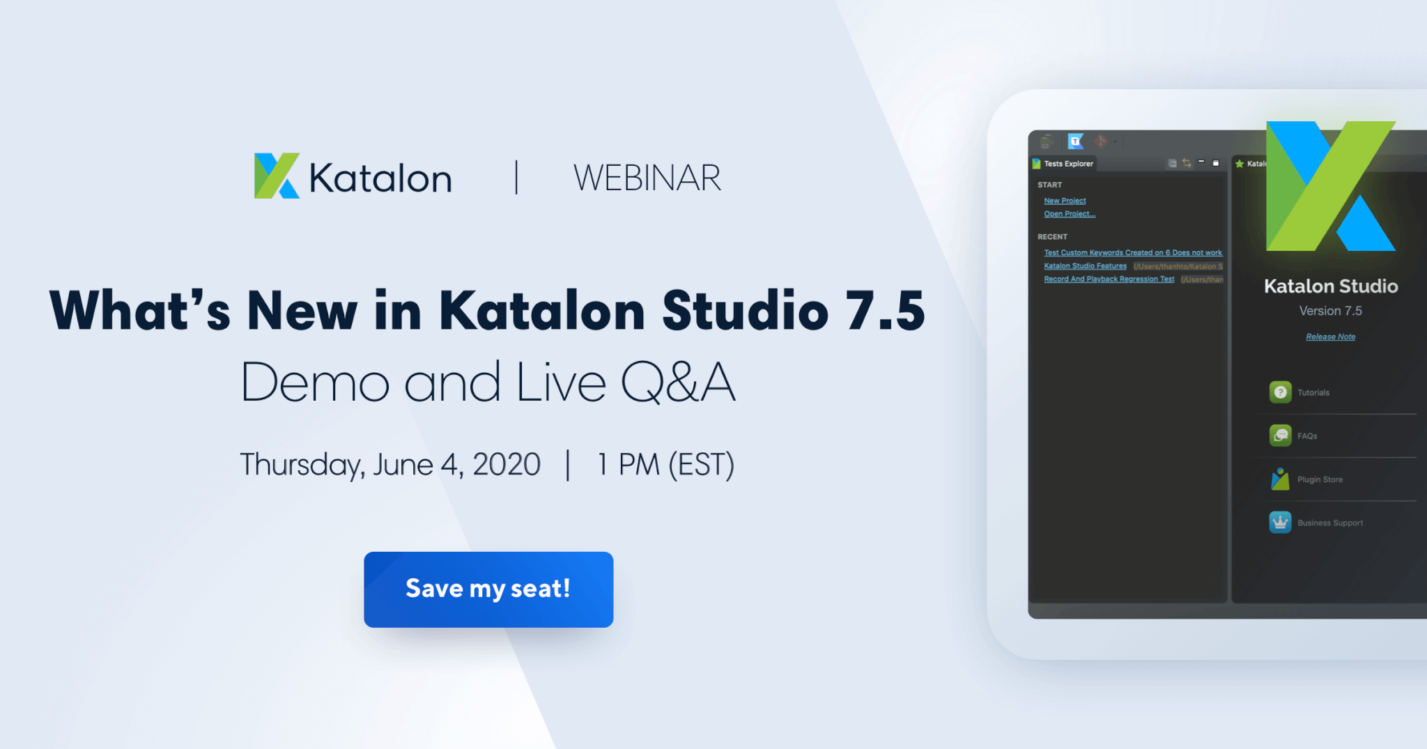 What’s New in Katalon Studio 7.5 — Demo and Live Q&A